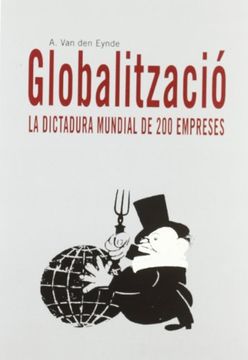 portada globalització: la dictadura mundial de 200 empreses