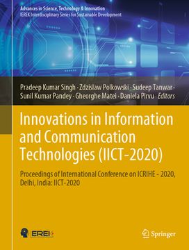 portada Innovations in Information and Communication Technologies (Iict-2020): Proceedings of International Conference on Icrihe - 2020, Delhi, India: Iict-20 (en Inglés)