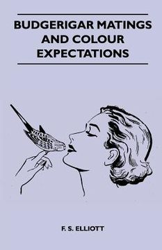 portada budgerigar matings and colour expectations (en Inglés)