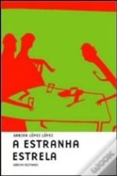 Estranha estrela (a)