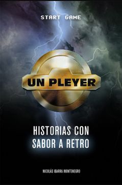 portada Un Pleyer. Historias con sabor a retro (in Spanish)