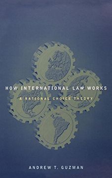 portada How International law Works: A Rational Choice Theory (en Inglés)