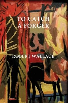 portada To Catch a Forger (in English)
