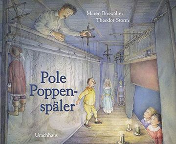 portada Pole Poppenspäler: Ein Bilderbuch Nach der Gleichnamigen Erzählung von Theodor Storm (en Alemán)