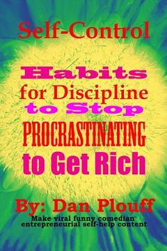 portada Self-control habits for discipline to stop procrastinating to get rich (en Inglés)