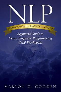 portada Nlp Techniques and Secrets Revealed (en Inglés)