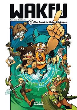 portada Wakfu Manga Vol 1: The Quest for the Eliatrope Dofus (en Inglés)