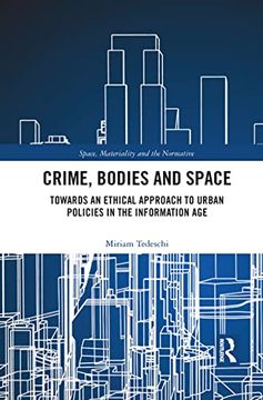 portada Crime, Bodies and Space (Space, Materiality and the Normative) (en Inglés)