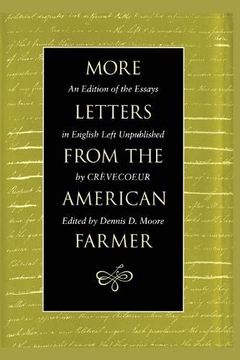 portada More Letters From the American Farmer: An Edition of the Essays in English Left Unpublished by Crèvecoeur (en Inglés)