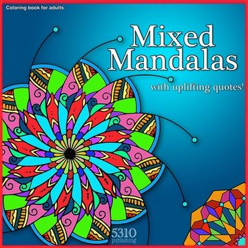 portada Mixed Mandalas with Uplifting Quotes! (en Inglés)