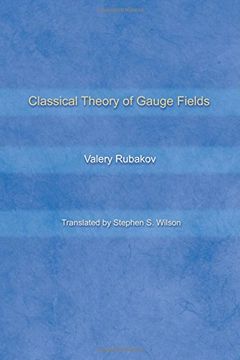 portada Classical Theory of Gauge Fields (en Inglés)