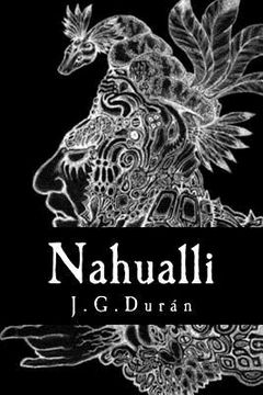 portada Nahualli: El secreto se ha proyectado.