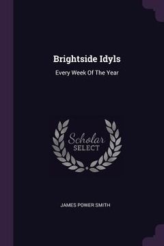 portada Brightside Idyls: Every Week Of The Year (in English)
