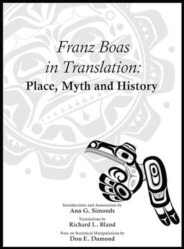 portada Franz Boas in Translation: Place, Myth, and History (en Inglés)