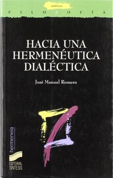 portada Hacia Una Hermeneutica Dialectica (Spanish Edition) (in Spanish)