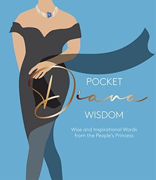 portada Pocket Diana Wisdom: Wise and Inspirational Words from the People's Princess (en Inglés)