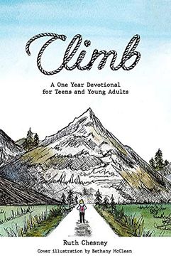 portada Climb: A one Year Devotional for Teens and Young Adults (en Inglés)