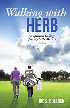 portada Walking With Herb: A Spiritual Golfing Journey to the Masters 