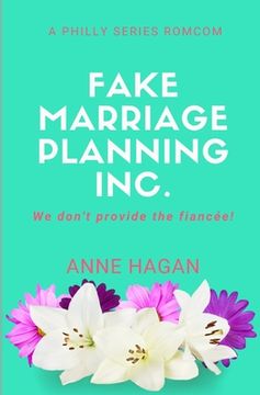 portada Fake Marriage Planning Inc: We Don't Supply the Fiancée! (en Inglés)