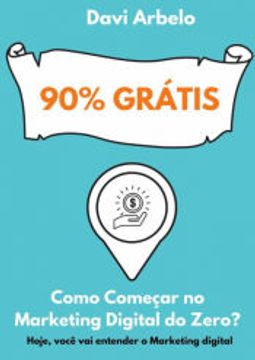 90% Gratis: Como Iniciar no Marketing Digital do Zero (en Portugués)