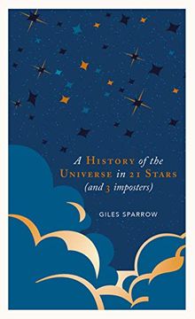 portada A History of the Universe in 21 Stars: (And 3 Imposters) (en Inglés)