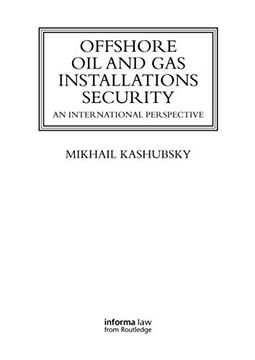 portada Offshore oil and gas Installations Security (Maritime and Transport law Library) (en Inglés)