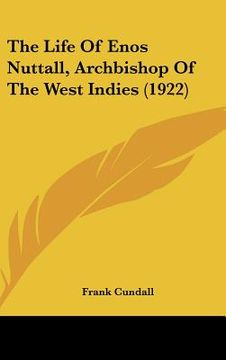 portada the life of enos nuttall, archbishop of the west indies (1922) (in English)