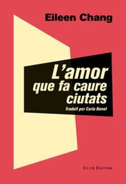 portada Amor Que Fa Caure Ciutats (El Club dels Novel·listes)