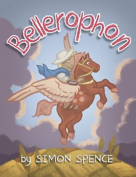 portada Bellerophon: Book 8- Early Myths: Kids Books on Greek Myth (en Inglés)