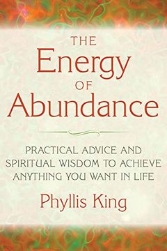 portada The Energy of Abundance: Practical Advice and Spiritual Wisdom to Achieve Anything You Want in Life (in English)