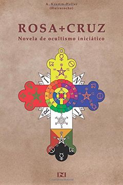 portada Rosacruz: Novela de Ocultismo Iniciatico.