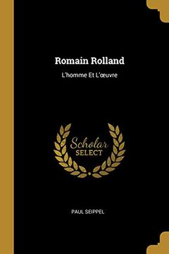 portada Romain Rolland: L'Homme Et l'Oeuvre (in French)