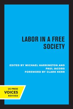 portada Labor in a Free Society (en Inglés)