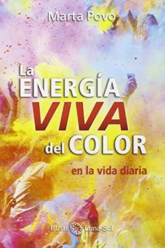 portada La Energía Viva del Color en la Vida Diaria (in Spanish)