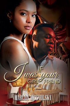 portada If I Was Your Girlfriend: An Atlanta Tale (en Inglés)