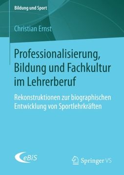 portada Professionalisierung, Bildung und Fachkultur im Lehrerberuf (en Alemán)