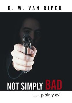 portada Not Simply Bad: . . . Plainly Evil (in English)