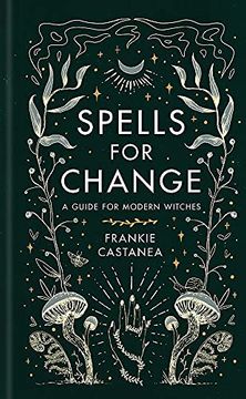 portada Spells for Change: A Guide for Modern Witches (en Inglés)