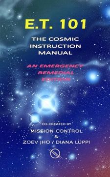 portada E.T. 101: The Cosmic Instruction Manual