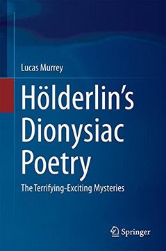 portada Hölderlin's Dionysiac Poetry: The Terrifying-Exciting Mysteries (in English)