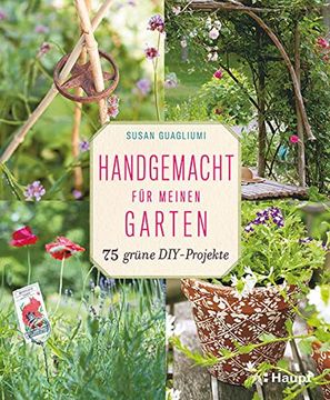 portada Handgemacht für Meinen Garten: 75 Grüne Diy-Projekte (en Alemán)