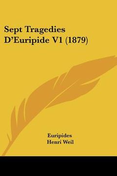 portada Sept Tragedies D'Euripide V1 (1879) (en Francés)