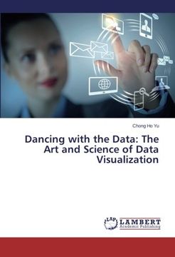 portada Dancing with the Data: The Art and Science of Data Visualization