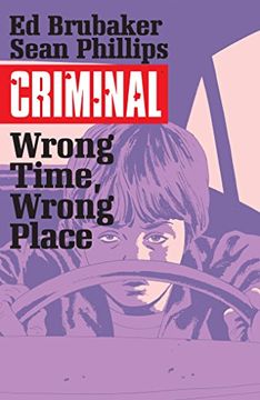 portada Criminal Volume 7: Wrong Place, Wrong Time