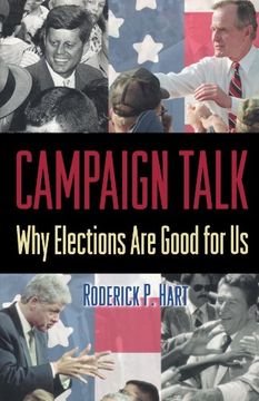 portada Campaign Talk: Why Elections are Good for us (en Inglés)
