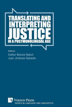 portada Translating and Interpreting Justice in a Postmonolingual age (en Inglés)