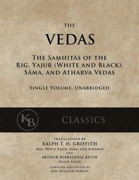 portada The Vedas: The Samhitas of the Rig, Yajur, Sama, and Atharva (en Inglés)