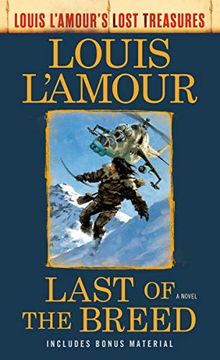 portada Last of the Breed (Louis L'amour's Lost Treasures): A Novel (en Inglés)