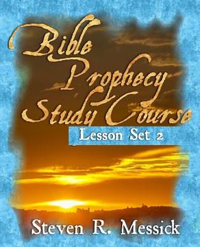 portada Bible Prophecy Study Course - Lesson Set 2 (en Inglés)