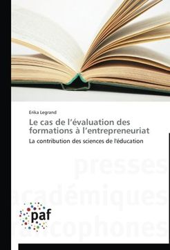 portada Le Cas de L'Evaluation Des Formations A L'Entrepreneuriat
